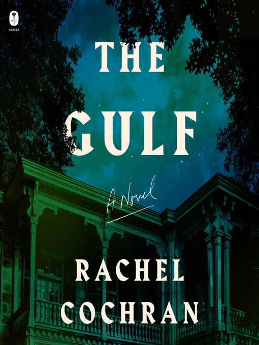 Title details for The Gulf by Rachel Cochran - Available